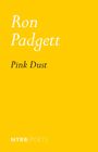 Ron Padgett: Pink Dust, Buch