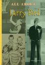 Roxanne Mills: All about Larry Bird, Buch