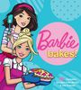 Mattel: Barbie Bakes: 50+ Fantastic Recipes from Barbie & Her Friends, Buch