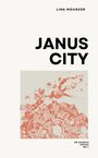 Oben: "Lina Mounzer". Groß: "Janus City". Unten klein: "OR shorts series No.1". Illustration: Stadt in kreisförmiger Anordnung.