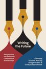 : Writing the Future, Buch