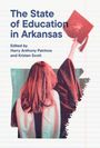 „The State of Education in Arkansas“, bearbeitet von Harry Anthony Patrinos und Kristen Scott. Illustration: Absolventin hält Doktorhut.
