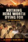 Seth William Bell Folsom: Nothing Here Worth Dying for, Buch