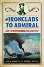 John V Quarstein: From Ironclads to Admiral, Buch