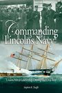 Stephen Taaffe: Commanding Lincoln's Navy, Buch