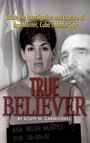 Scott Carmichael: True Believer, Buch