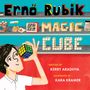 Kerry Aradhya: Erno Rubik and His Magic Cube, Buch