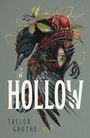 Taylor Grothe: Hollow, Buch