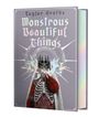 Taylor Grothe: Monstrous Beautiful Things, Buch