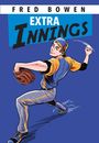 Fred Bowen: Extra Innings, Buch