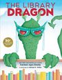 Carmen Agra Deedy: The Library Dragon (30th Anniversary Edition), Buch