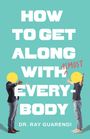 Ray Guarendi: How to Get Along with Almost Everybody, Buch