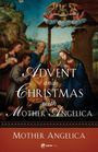Mother Angelica: Mother Angelica Advent & Christmas Book, Buch