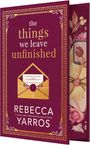Rebecca Yarros: The Things We Leave Unfinished, Buch