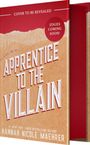 Text: "COVER TO BE REVEALED", "APPRENTICE TO THE VILLAIN", "EDGES COMING SOON!", Autor: Hannah Nicole Maehrer. Buchcover-Design.