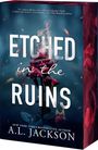 A L Jackson: Etched in the Ruins, Buch