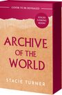 Stacie Turner: Archive of the World, Buch