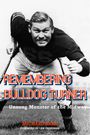 Michael Barr: Remembering Bulldog Turner, Buch