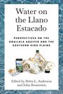 "Water on the Llano Estacado" mit Schädel, Flaschen, Handy und Kabel auf Wasserhintergrund. Bearbeitet von Anderson und Beusterien.