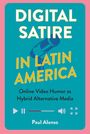 Paul Alonso: Digital Satire in Latin America, Buch