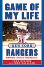 John Kreiser: Game of My Life New York Rangers, Buch