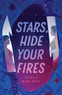 Jessica Best: Stars, Hide Your Fires, Buch