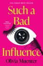 Olivia Muenter: Such a Bad Influence, Buch