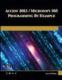 Julitta Korol: Access 2021 / Microsoft 365 Programming by Example, Buch