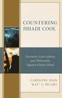 Caroline Joan Kay S Picart: Countering Jihadi Cool, Buch