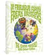 Gilbert Shelton: The Fabulous Furry Freak Brothers: The Idiots Abroad and Other Follies, Buch