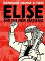 Tardi: Elise and the New Resistance, Buch
