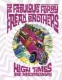Gilbert Shelton: The Fabulous Furry Freak Brothers: High Times and Misdemeanors, Buch
