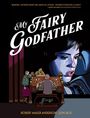 Robert Mailer Anderson: My Fairy Godfather, Buch