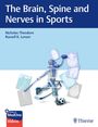 Nicholas Theodore: The Brain, Spine and Nerves in Sports, Buch