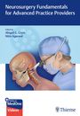 Abigail Crum: Neurosurgery Fundamentals for Advanced Practice Providers, Buch,Div.
