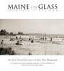 W H Bunting: Maine on Glass, Buch