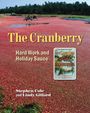 Stephen A Cole: The Cranberry, Buch
