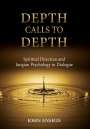 John Ensign: Depth Calls to Depth, Buch