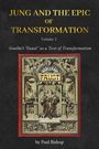 Paul Bishop: Jung and the Epic of Transformation - Volume 2, Buch