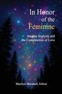 "In Honor of the Feminine", "Jungian Analysts and the Complexities of Love", Marilyn Marshall, Editor. Sternenhimmel, Bäume.