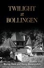 "TWILIGHT at BOLLINGEN" oben in Gold, darunter ein schwarz-weißes Bild eines historischen Gebäudes.