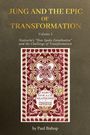 "JUNG AND THE EPIC OF TRANSFORMATION Volume 3. Muster in Rot und Gold, by Paul Bishop."