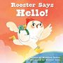 „Rooster Says Hello!“ Ein fröhlicher Hahn mit gelben Stiefeln springt in einer bunten und lebhaften Illustration.