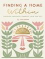 Titel: "FINDING A HOME WITHIN", Untertitel: "DISCOVER, EMPOWER & EMBRACE YOUR TRUE SELF". Illustrative Grafik mit Blumen und Gesicht.