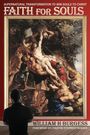 William Burgess: Faith for Souls, Buch