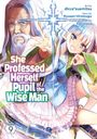 Ryusen Hirotsugu: She Professed Herself Pupil of the Wise Man (Manga) Vol. 9, Buch