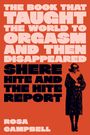 Rosa Campbell: The Book That Taught the World to Orgasm and Then Disappeared, Buch