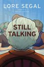 Lore Segal: Still Talking, Buch