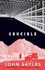 John Sayles: Crucible, Buch