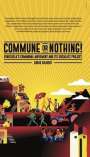 Chris Gilbert: Commune or Nothing!, Buch